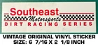 Southeast Motorsports Dirt Racing Series - Vintage Original Vinyl Decal Sticker New. Price: $7.24.