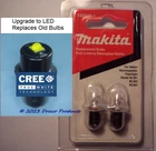 Cree Led 5 Watt XPG3 Universal Bulb For Makita ML702, ML903, ML120, ML121 New. Price: $13.95.