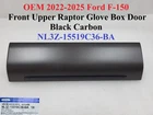 Oem 2022-2025 Ford F-150 Front Upper Raptor Glove Box Door NL3Z-15519C36-BA New. Price: $400.00.