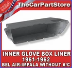 Dash Glove Box Inner Cardboard Insert Liner 1961-62 Chevy Bel Air Impala W/o Ac New. Price: $39.99.