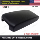 Fits 2013-2018 Nissan Altima Leather Console Lid Armrest Replacement Cover Black New. Price: $19.99.